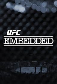 UFC Embedded: Vlog Series (2014)