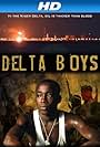 Delta Boys (2012)