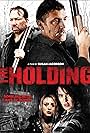 The Holding (2011)