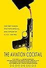 The Aviation Cocktail (2012)