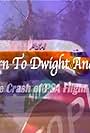 Return to Dwight and Nile: The Crash of PSA Flight 182 (2010)