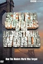 Seven Wonders of the Industrial World