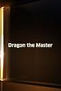 Dragon the Master (2001)