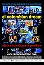 El colombian dream (2005)