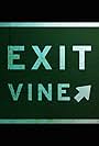 Exit Vine (2013)