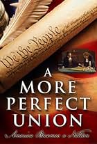 A More Perfect Union: America Becomes a Nation (1989)