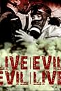 Live/Evil - Evil/Live (2005)