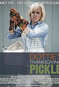 Primary photo for Dottie's Thanksgiving Pickle