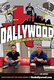 Dallywood (the series) Poster by: Gavin Mulloy