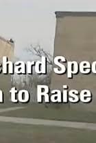 Richard Speck: Born to Raise Hell