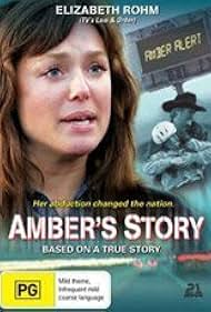 Elisabeth Röhm in Amber's Story (2006)