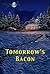 Tomorrow's Bacon (2001)