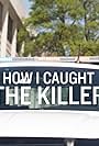 How I Caught the Killer (2018)