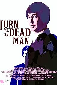 Turn Me on, Dead Man (2009)