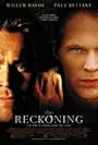 Willem Dafoe and Paul Bettany in The Reckoning - Percorsi criminali (2003)