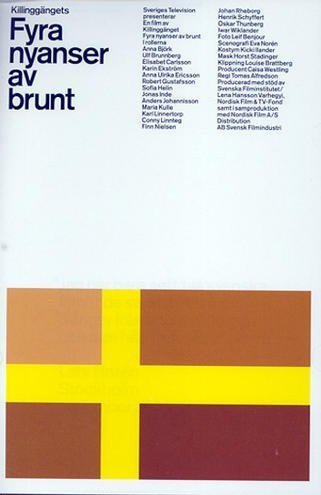 Fyra nyanser av brunt (2004)