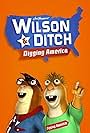 Wilson & Ditch: Digging America (2010)