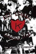 The Shield Around the K (2000)