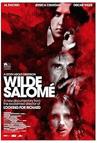 Al Pacino, Oscar Wilde, and Jessica Chastain in Wilde Salomé (2011)