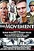 The Movement: One Man Joins an Uprising (2011)