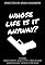 Whose Life Is It Anyway?'s primary photo