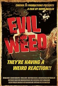 Primary photo for Evil Weed