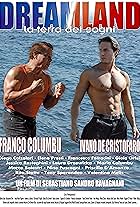 Franco Columbu and Ivano De Cristofaro in Dreamland: La terra dei sogni (2011)