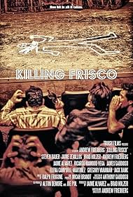 Killing Frisco (2014)