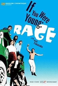 Primary photo for If You Were Young: Rage Primary photo for If You Were Young: Rage