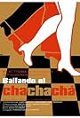 Bailando chachacha (2005)