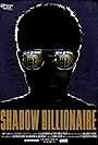 Shadow Billionaire (2009)