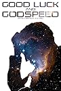 Good Luck, and Godspeed (2010)