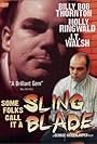 Some Folks Call It a Sling Blade (1994)