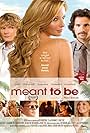 Meant to Be (2010)