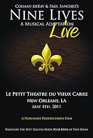 Nine Lives: A Musical Adaptation Live (2011)