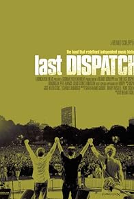 Primary photo for The Last Dispatch