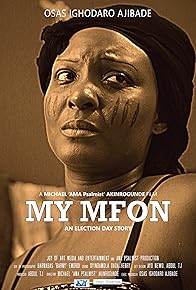 Primary photo for My Mfon - an election day story