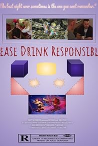 Primary photo for Please Drink Responsibly
