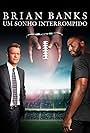 Brian Banks: Um Sonho Interrompido (2018)