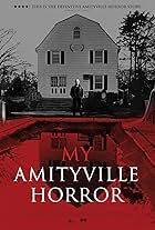 My Amityville Horror