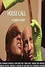 House Call: A Dr. Dave Mis-Adventure (2013)