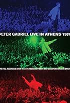 Peter Gabriel: Live in Athens 1987