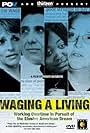 Waging a Living (2005)