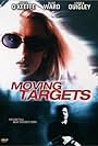 Moving Targets (1999)