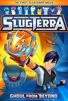 Slugterra: Ghoul from Beyond (2014)