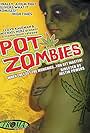 Pot Zombies (2005)