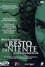 Il resto di niente (2004)