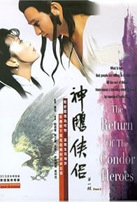 Primary photo for The Return of the Condor Heroes Primary photo for The Return of the Condor Heroes