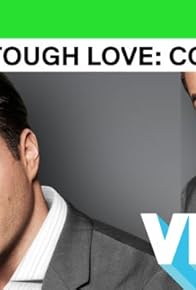 Primary photo for Tough Love Primary photo for Tough Love