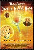 What the Bleep!?: Down the Rabbit Hole (2006)